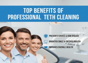Top Benefits of Professional Teeth Cleaning